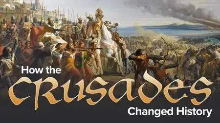 TTC Video - How the Crusades Changed History