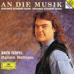 Bryn Terfel, Malcolm Martineau - An die Musik: Favourite Schubert Songs (1994)
