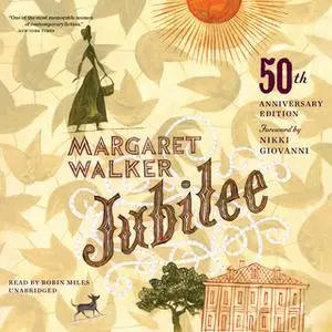 «Jubilee, 50th Anniversary Edition» by Margaret Walker