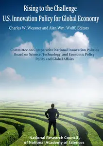 Rising to the Challenge: U.S. Innovation Policy for Global Economy