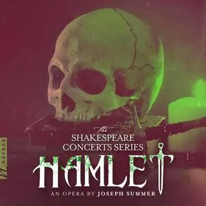 Evan Bravos, Kevin Thompson, Brianna Robinson, Omar Najmi - Joseph Summer: Hamlet (2022)