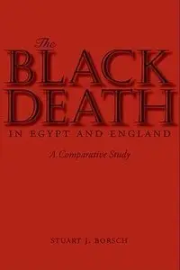 "The Black Death in Egypt and England: A Comparative Study" (Repost)