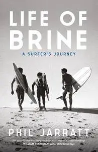 Life of Brine: A Surfer's Journey