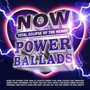 VA - NOW That's What I Call Power Ballads: Total Eclipse Of The Heart (2022)