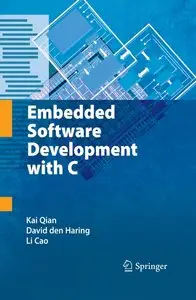 Kai Qian, David den Haring, Li Cao - Embedded Software Development with C