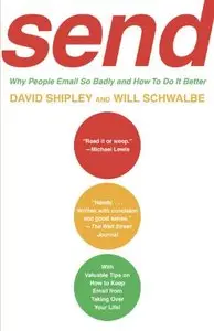 Send: Why People Email So Badly and How to Do It Better, Revised Edition (repost)