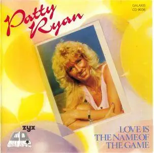 Patty Ryan - Love Is The Name Of The Game (1987)