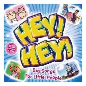 Hey Hey Big Songs For Little People 2007-Kids