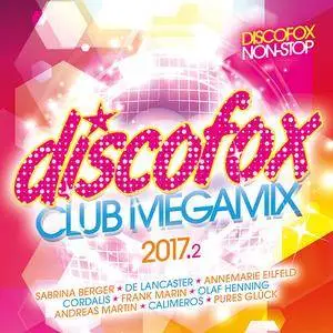 VA - Discofox Club Megamix 2017.2 (2017)