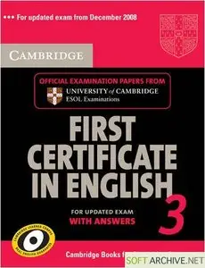 Cambridge First Certificate in English 3 for Updated Exam Self-study Pack by Cambridge ESOL[Repost]