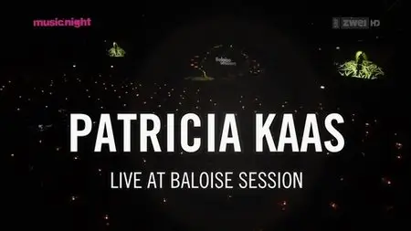 Patricia Kaas - Live at Baloise Session (2013)
