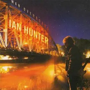 Ian Hunter - Man Overboard (2009)