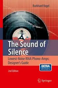 The Sound of Silence: Lowest-Noise RIAA Phono-Amps: Designer’s Guide