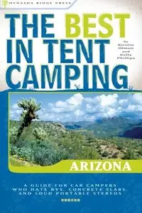 The Best in Tent Camping: Arizona [Repost]