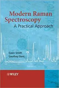 Modern Raman Spectroscopy: A Practical Approach (Repost)