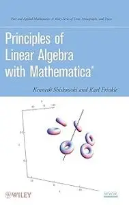Principles of Linear Algebra with Mathematica