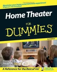 Danny Briere, «Home Theater For Dummies, 2nd Edition»