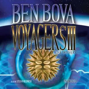 «Voyagers III» by Ben Bova