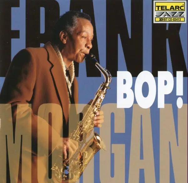 Frank Morgan with Rodney Kendrick Trio - Bop!