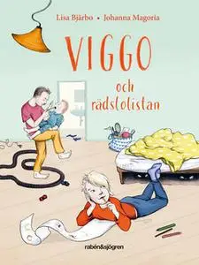 «Viggo och rädslolistan» by Lisa Bjärbo