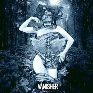 Vanisher - Unbound  (2012)