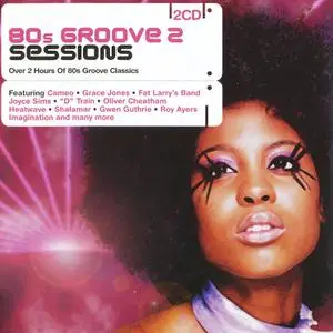VA - 80s Groove 2 Sessions [2CD Set] (2006)