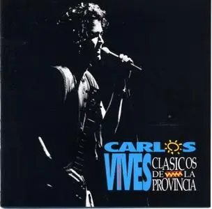 Carlos Vives - Clasicos de la Provincia (1993)