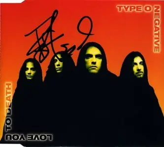 Type O Negative - Love You To Death (1996) [CDS, RR 2291-3]