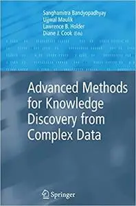 Advanced Methods for Knowledge Discovery from Complex Data (Repost)