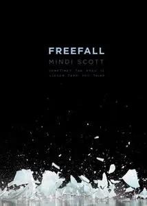 «Freefall» by Mindi Scott