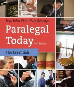 Paralegal Today: The Essentials, 6th edition