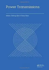 Power Transmissions: Proceedings of the International Conference on Power Transmissions 2016 (ICPT 2016)