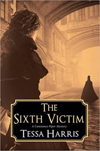 The Sixth Victim - Tessa Harris