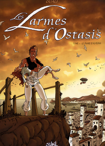 Les Larmes D'Ostasis - Tome 1 - Le Phare D'Alvéona