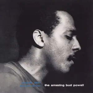 Bud Powell - The Amazing Bud Powell 3 Volumes (Remastered 2001)