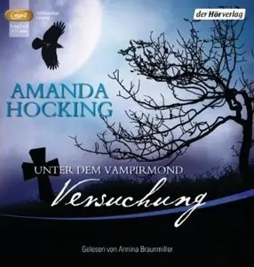 Amanda Hocking - Unter dem Vampirmond 1 - Versuchung