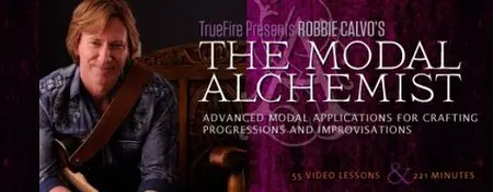 Truefire - Robbie Calvo's The Modal Alchemist