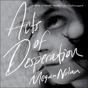 Acts of Desperation [Audiobook]