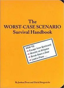 The Worst-Case Scenario Survival Handbook