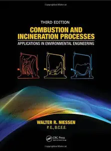 Combustion and Incineration Processes: Applications in Environmental Engineering