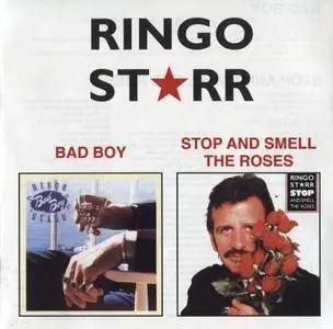 Ringo Starr - Bad Boy `78 & Stop And Smell The Roses `81 (1999)