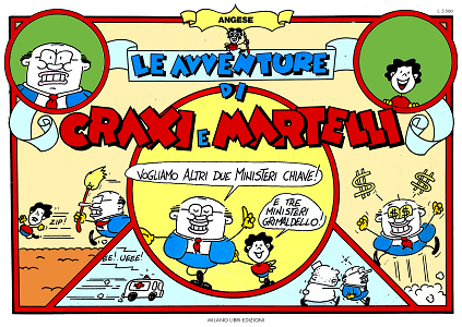 Le Avventure di Craxi e Martelli