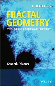 Fractal Geometry: Mathematical Foundations and Applications, 3rd Edition (Repost)