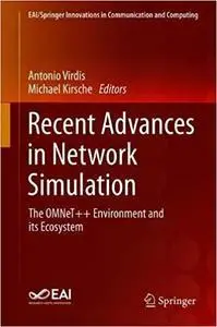 Recent Advances in Network Simulation: The OMNeT++ Environment and its Ecosystem (repost)