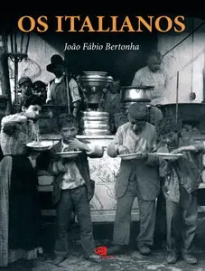 João Fábio Bertonha, "Os Italianos"