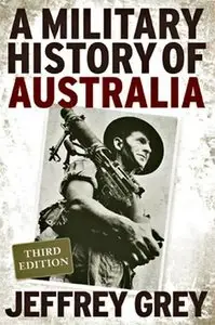 A Military History of Australia (Repost)