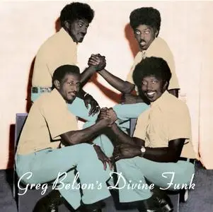 VA - Greg Belson's Divine Funk: Rare American Gospel Funk and Soul (2021)