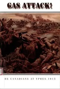 Gas attack!: The Canadians at Ypres, 1915