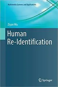 Human Re-Identification (Repost)