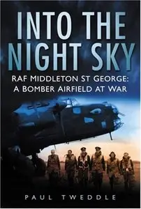 Into the Night Sky: RAF Middleton St George